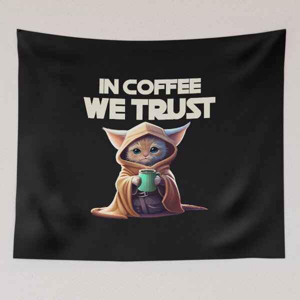 Item preview, Kitten Cat with cup of coffee in coffee we trust  designed and sold by Cordiality.