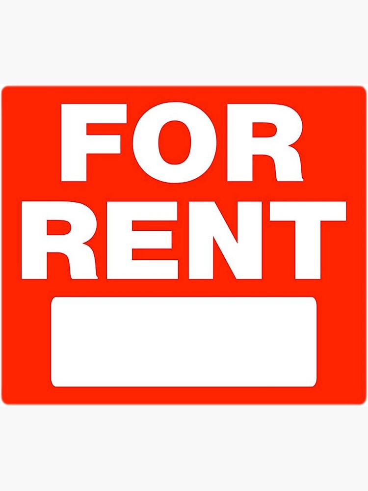 "For Rent Message" by Prestige313 Redbubble