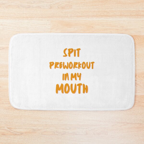 Item preview, spit preworkout in my mouth designed and sold by Itsforyou1.