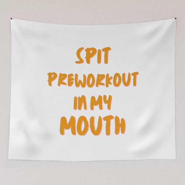 Item preview, spit preworkout in my mouth designed and sold by Itsforyou1.