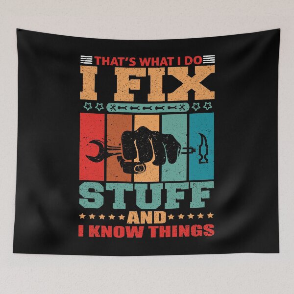 Item preview, That's What I Do I Fix Stuff And I Know Things Funny designed and sold by tshirtsdesk.