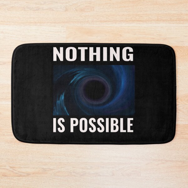 Item preview, Nothing Is Possible designed and sold by CottagePop.