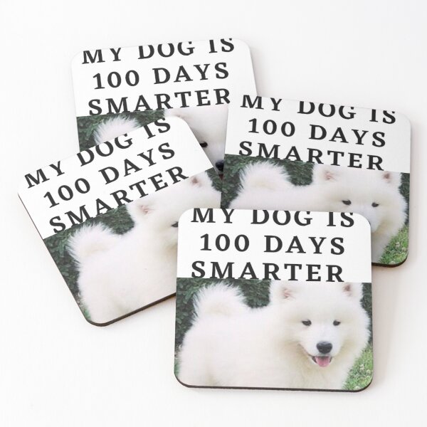 Item preview, My Dog is 100 Days Smarter.  designed and sold by Tiannalaw.