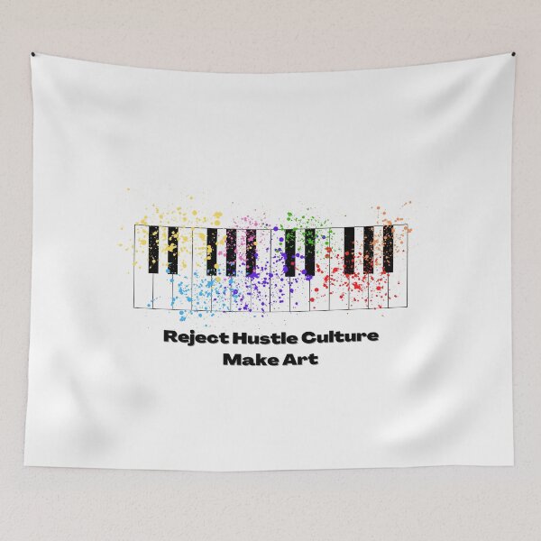 Item preview, Reject Hustle Culture - Make Art designed and sold by T-WoodCreations.