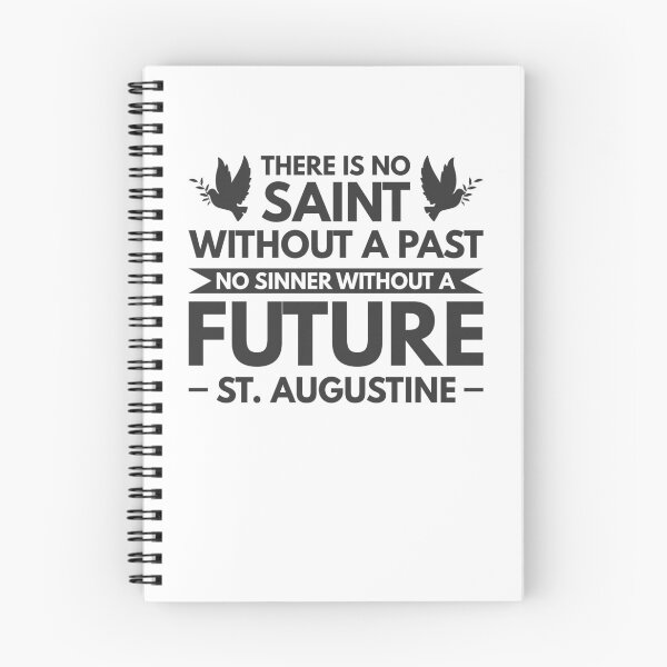 Item preview, There is no saint without a past, no sinner without a future - Catholic Inspirational Quotes designed and sold by catholicquotes.