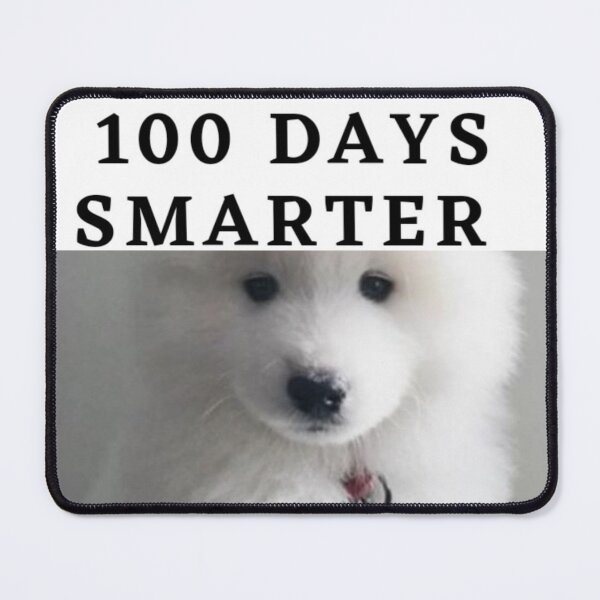Item preview, My White Pet Puppy Dog is 100 Days Smarter designed and sold by Tiannalaw.