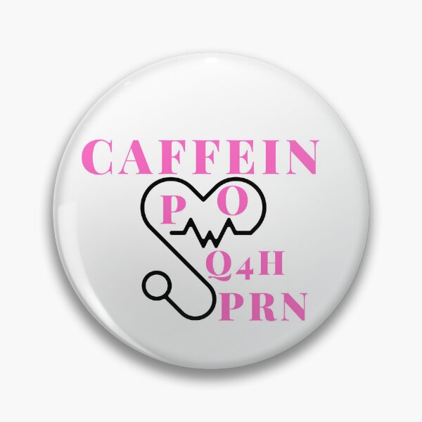 Artikelvorschau, Koffein PO Q4H PRN Doctor Nurse Gift entworfen und verkauft von FirnandArt.
