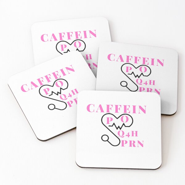 Item preview, Caffeine PO Q4H PRN Doctor Nurse Gift  designed and sold by FirnandArt.