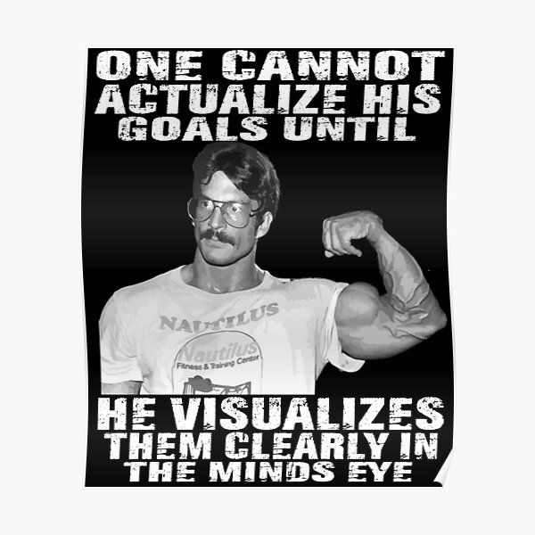 Mike Mentzer Visualisieren Sie Ihre Ziele GYM Poster
