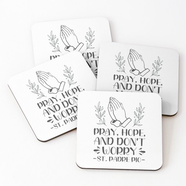 Item preview, Pray, Hope, and don't worry - Catholic Inspirational Quotes designed and sold by catholicquotes.