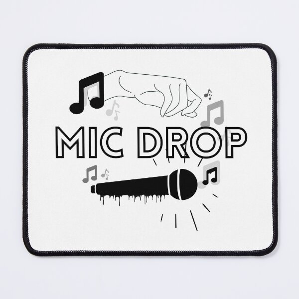 Item preview, "MIC drop" white version designed and sold by TaeMoonic.
