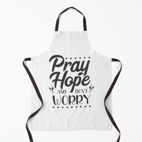 Item preview, Pray, Hope, and don't worry - Catholic Inspirational Quotes designed and sold by catholicquotes.