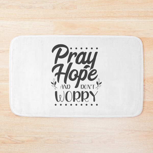 Item preview, Pray, Hope, and don't worry - Catholic Inspirational Quotes designed and sold by catholicquotes.