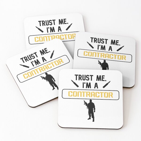 Item preview, "Trust Me I'm a Contractor" Merch designed and sold by StoicTesterShop.