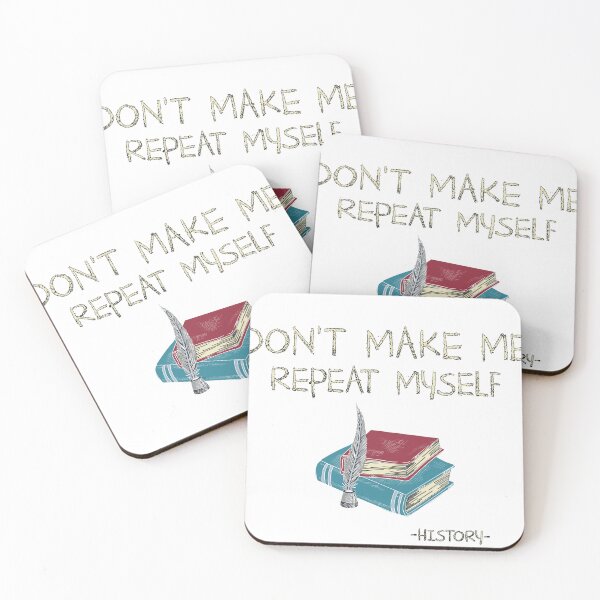 Item preview, Don't Make Me Repeat Myself History, Don't Make Me Repeat Myself History T-shirt designed and sold by AliSsa-Shirt.