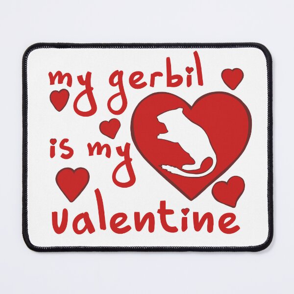Item preview, My gerbil is my valentine designed and sold by Becky-Marie.