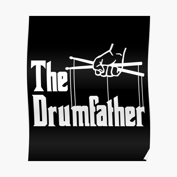 The Drumfather Gift For Drum Lovers Poster