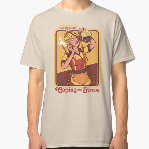 Coping With Stress Classic T-Shirt