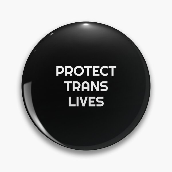 Item preview, Protect Trans Lives  designed and sold by Inspirationmotivation.