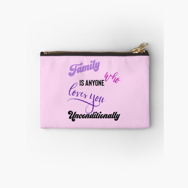 Item preview, Family is Anyone Who Loves You Unconditionally designed and sold by Yourfavshop600.