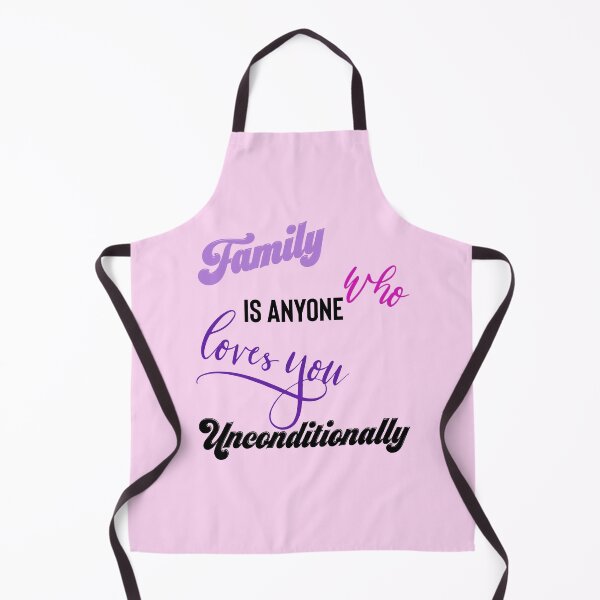Item preview, Family is Anyone Who Loves You Unconditionally designed and sold by Yourfavshop600.