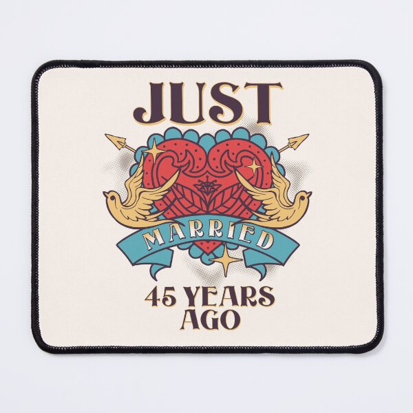 Item preview, Just Married 45 Years Ago Anniversary Marriage Couple Celebrate Husband Wife designed and sold by brytfanna.