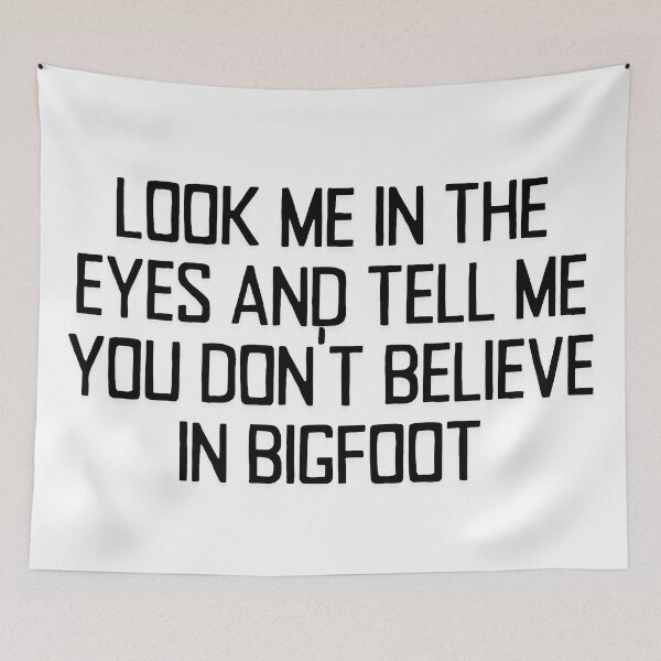 Item preview, How Can You Not Believe In Bigfoot designed and sold by Pink Ribbon.