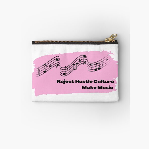 Item preview, Reject Hustle Culture - Make Music (Light Pink) designed and sold by T-WoodCreations.
