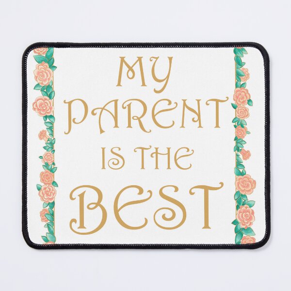 Item preview, My Parent is the Best - Best Parent Gift - Gold & Roses Border - White designed and sold by EcoElsa.