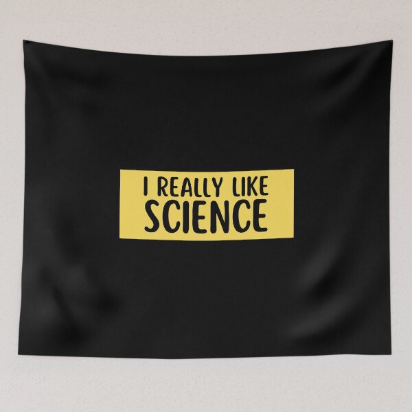 Item preview, i really like science designed and sold by TomorrowQuotes.