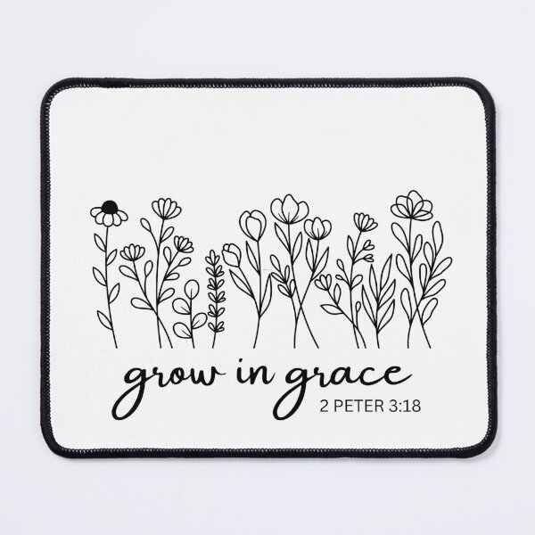 Item preview, Grow in Grace 2 Peter 3:18 designed and sold by Loveart60.