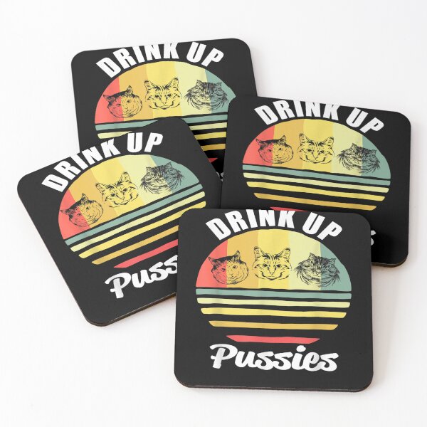 Item preview, Drink Up Pussies Funny Cat Drinking designed and sold by loutfileo.
