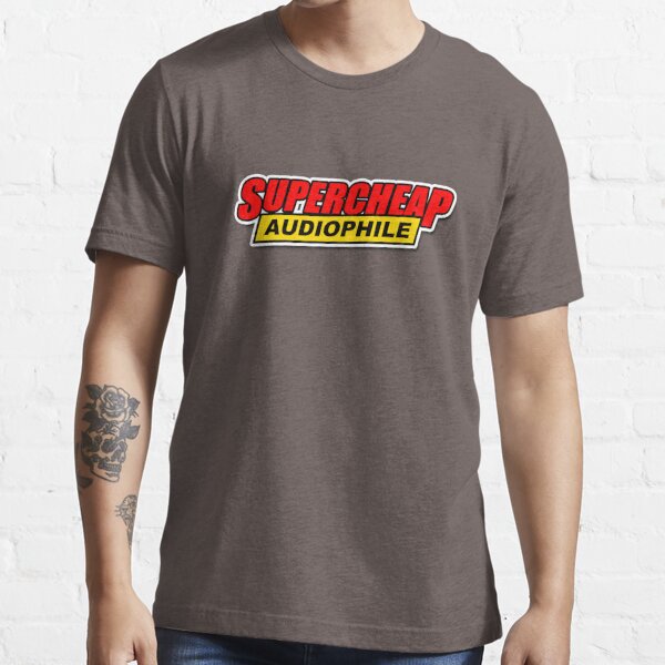 Supercheap Audiophile Essential T-Shirt