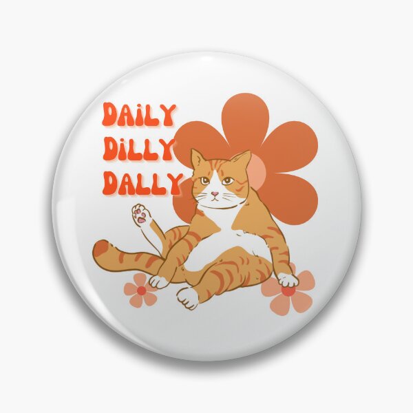 Item preview, Dilly Dally Cat designed and sold by OldOldBroads.