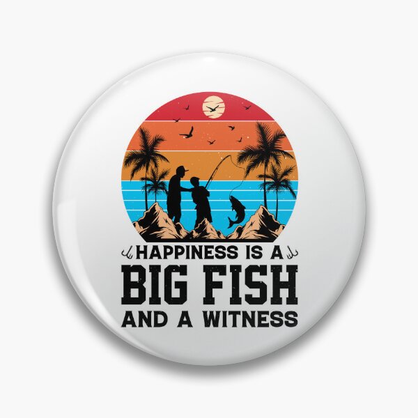 Item preview, Happiness Is A Big Fish And A Witness Vintage Design For Fisherman - Funny Fishing Retro designed and sold by naworas.