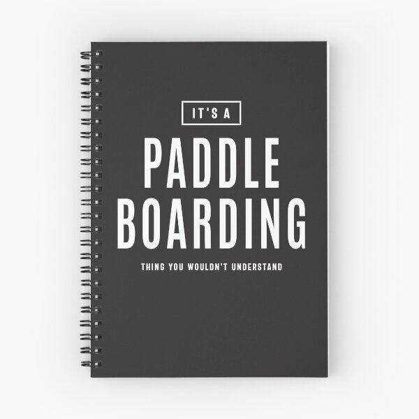 Artikelvorschau, Es ist ein Paddleboarding Thing Sport Paddleboarder entworfen und verkauft von cidolopez.