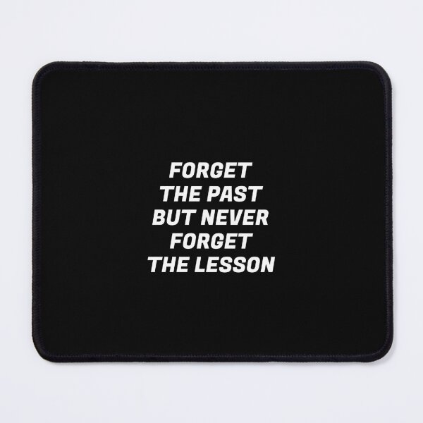 Item preview, Best motivational phrases - Forget the past but never forget the lesson designed and sold by Inspirationmotivation.