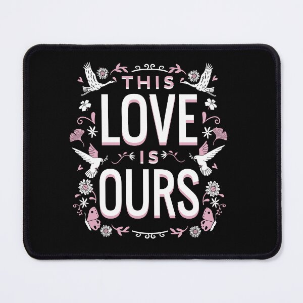 Item preview, love is ours designed and sold by ogeeku shop.