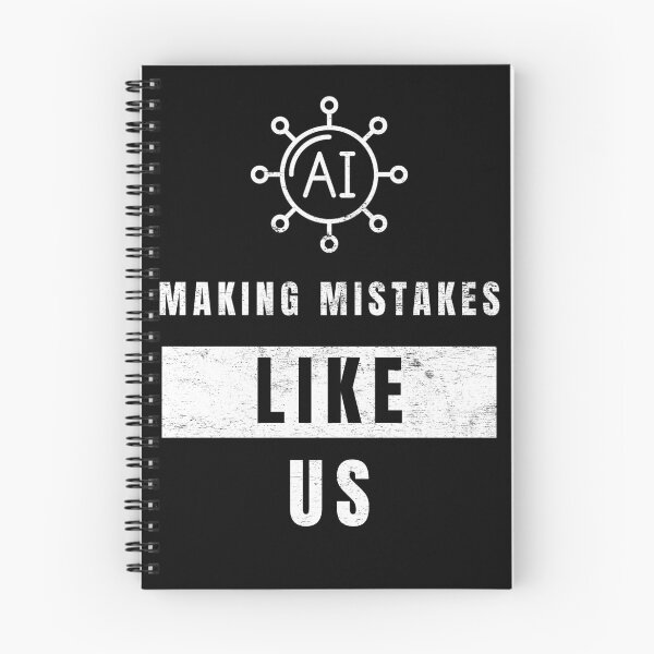 Item preview, AI - Making Mistakes, Like Us designed and sold by Mitch-Angelo.