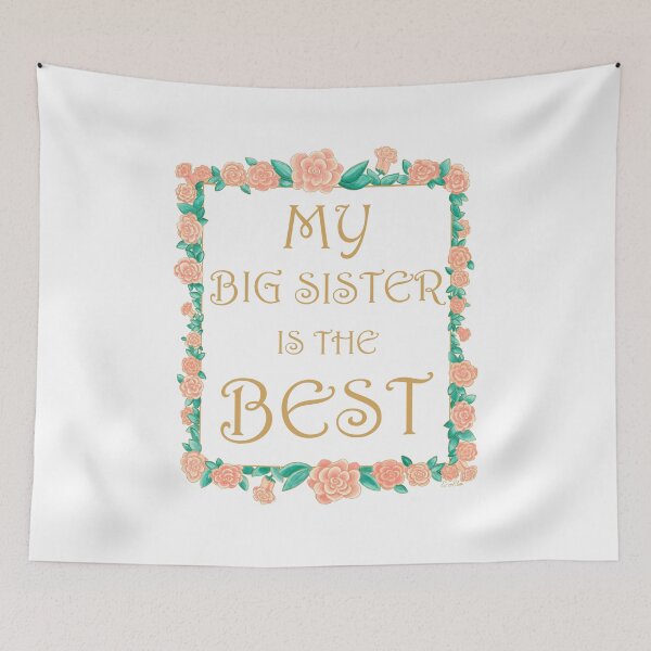 Item preview, My Big Sister is the Best - Best Big Sister Gift - Gold & Roses Border - White designed and sold by EcoElsa.