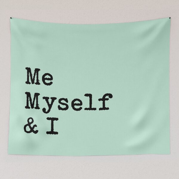 Item preview, Me myself and I designed and sold by BrixtonWords.