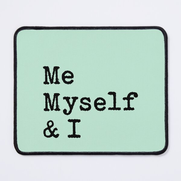 Item preview, Me myself and I designed and sold by BrixtonWords.