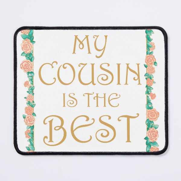 Item preview, My Cousin is the Best - Best Cousin Gift - Gold & Roses Border - White designed and sold by EcoElsa.