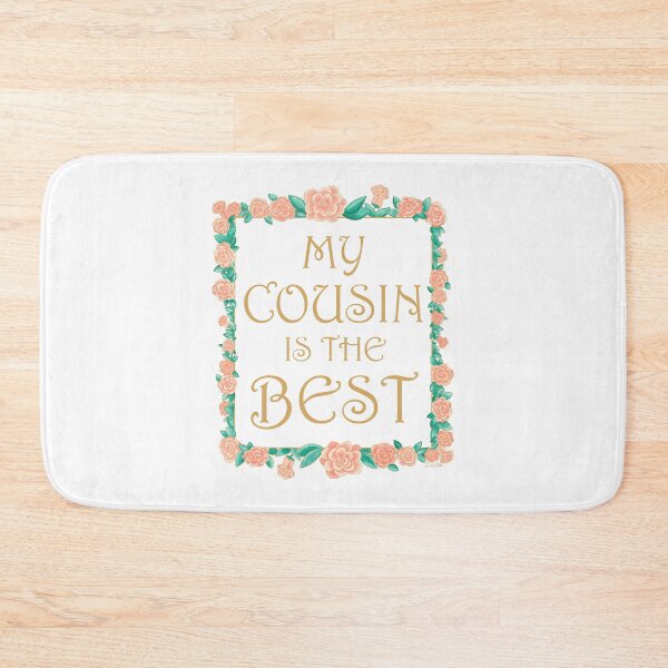 Item preview, My Cousin is the Best - Best Cousin Gift - Gold & Roses Border - White designed and sold by EcoElsa.