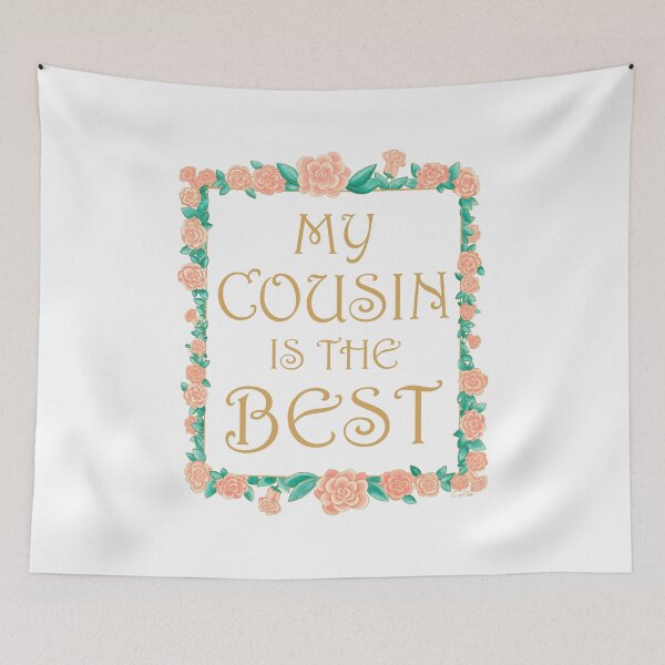 Item preview, My Cousin is the Best - Best Cousin Gift - Gold & Roses Border - White designed and sold by EcoElsa.