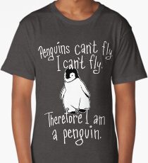 Penguins Can't Fly, I am a Penguin Funny Novelty Merch Long T-Shirt