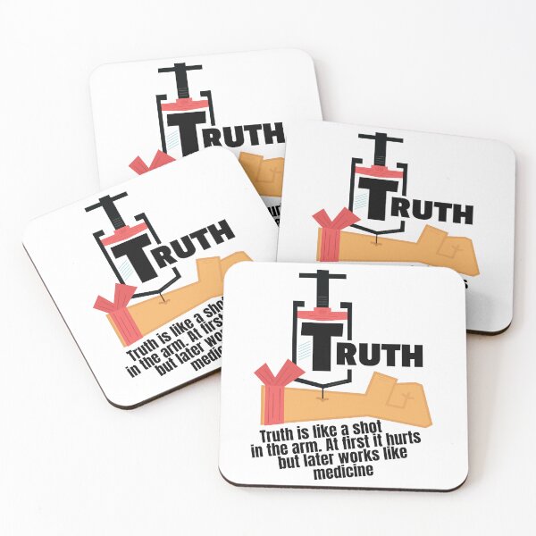 Item preview, Truth is like a shot in the arm. At first it hurts but later works like medicine. Dose Of Win Truth Quote designed and sold by doseofwin.