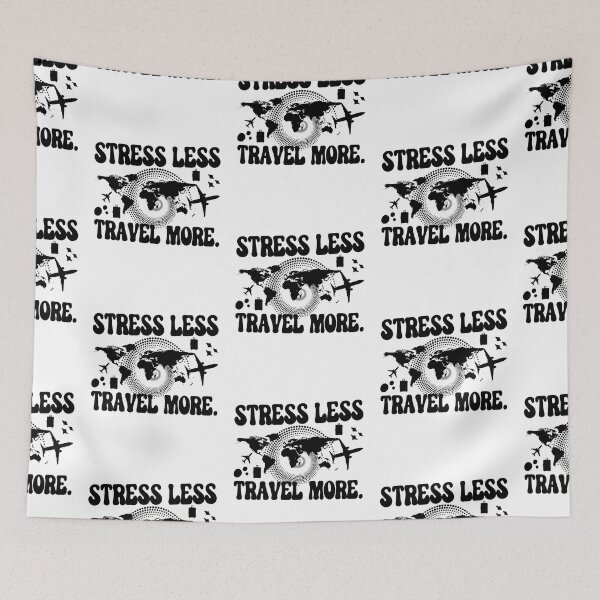 Item preview, Stress Less Travel More designed and sold by WiseNomad.
