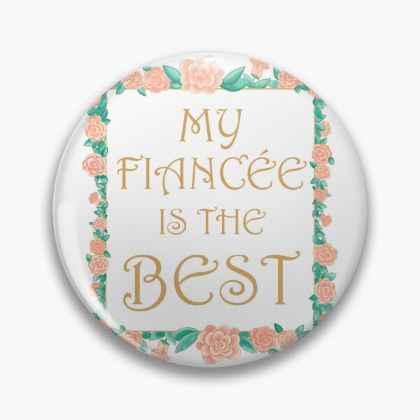 Item preview, My Fiancée is the Best - Best Fiancée Gift - Gold & Roses Border - White designed and sold by EcoElsa.