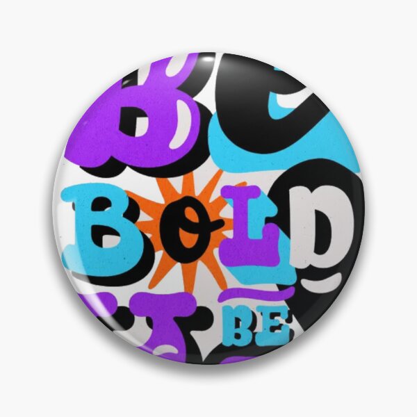 Item preview, Be bold be you  designed and sold by OVO STORE.